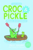 Croc & Pickle Level 2 Book 10 (eBook, ePUB)