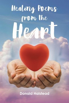 Cover Healing Poems from the Heart (eBook, ePUB)
