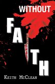 Without Faith (eBook, ePUB) Without Faith (eBook, ePUB)