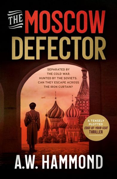 The Moscow Defector (eBook, ePUB) The Moscow Defector (eBook, ePUB)