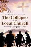 The Collapse of the Local Church (eBook, ePUB)