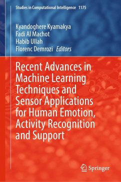 Recent Advances in Machine Learning Techniques and Sensor Applications for Human Emotion, Activity Recognition and Support (eBook, PDF)