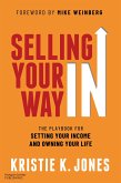 Selling Your Way IN (eBook, ePUB)