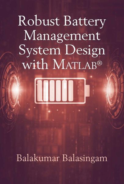 Robust Battery Management Systems (eBook, PDF) Robust Battery Management Systems (eBook, PDF)