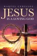 Jesus Is a Loving God (eBook, ePUB) - Bild 1