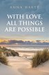 With Love, All Things Are Possible... - Bild 1