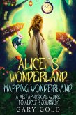 Alice's Wonderland Mapping Wonderland (eBook, ePUB)
