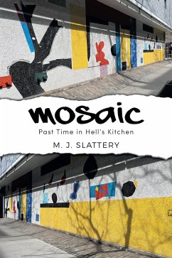 MOSAIC (eBook, ePUB) - Slattery, M. J.