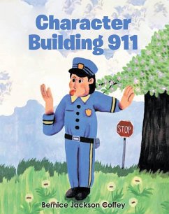 Character Building 911 (eBook, ePUB)