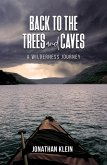 Back to the Trees and Caves (eBook, ePUB)