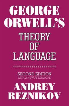 George Orwell's Theory of Language (eBook, ePUB)