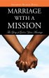 Marriage with a Mission (eBook, ePUB) - Bild 1