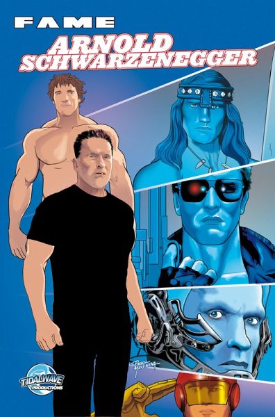 FAME: Arnold Schwarzenegger (eBook, PDF)