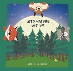 Into Nature We Go (eBook, ePUB)