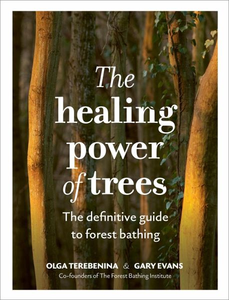 The Healing Power of Trees (eBook, ePUB)