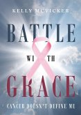 Battle With Grace (eBook, ePUB) Battle With Grace (eBook, ePUB)