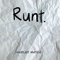 Runt. (eBook, ePUB) - Mateo, Harley