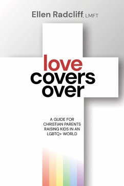 Love Covers Over (eBook, ePUB) - Radcliff, Lmft