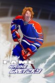 FAME: Wayne Gretzky (eBook, PDF)
