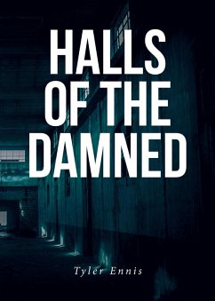 Halls of the Damned (eBook, ePUB) - Ennis, Tyler