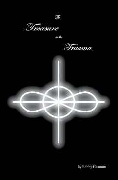 The Treasure in the Trauma (eBook, ePUB)