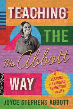 Teaching the Ms. Abbott Way (eBook, ePUB) - Abbott Joyce