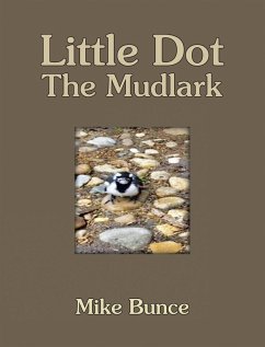 Little Dot The Mudlark (eBook, ePUB) - Bunce, Mike