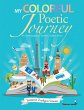 My Colorful Poetic Journey (eBook, ePUB) - Bild 1