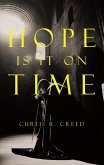 Hope Is it on Time (eBook, ePUB)