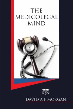 The Medicolegal Mind (eBook, ePUB) - Morgan, David A F