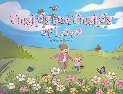 Cover Bushels and Bushels of Love (eBook, ePUB)