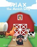 AJAX the Amish Dog (eBook, ePUB) AJAX the Amish Dog (eBook, ePUB)
