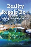 Reality Repair Rx + (eBook, ePUB)