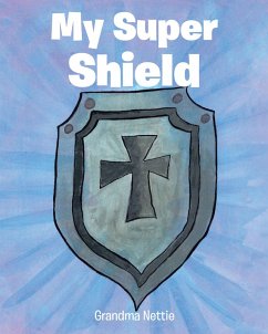 Cover My Super Shield (eBook, ePUB)
