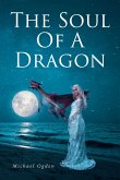 The Soul of a Dragon (eBook, ePUB) The Soul of a Dragon (eBook, ePUB)