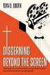 Discerning Beyond the Screen (eBook,... - Bild 1