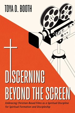 Discerning Beyond the Screen (eBook, ePUB) Discerning Beyond the Screen (eBook, ePUB)