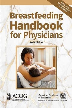 Breastfeeding Handbook for Physicians (eBook, ePUB) - Pediatrics, American Academy Of; Schanler, Richard