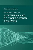 Introduction to Antennas and RF Propagation Analysis (eBook, PDF)