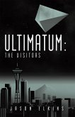 Ultimatum: The Visitors (eBook, ePUB)