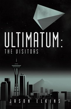 Ultimatum: The Visitors (eBook, ePUB) - Elkins, Jason