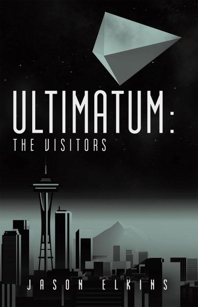 Ultimatum: The Visitors (eBook, ePUB)