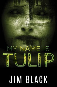 Cover My Name Is Tulip (eBook, ePUB)