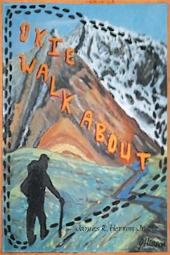 Okie Walk About (eBook, ePUB) - Herron, James R.