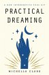 Practical Dreaming: (eBook, ePUB) - Bild 1