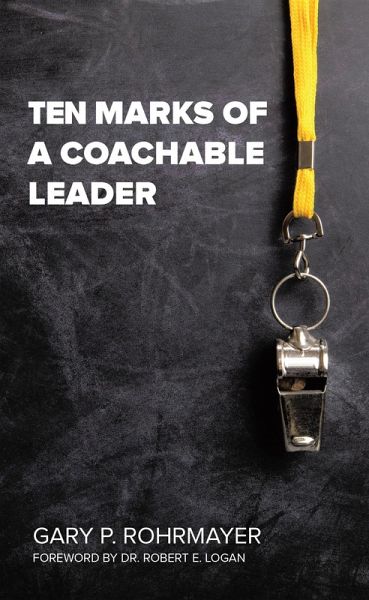 Ten Marks of a Coachable Leader (eBook, ePUB)