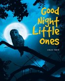 Good Night Little Ones (eBook, ePUB)