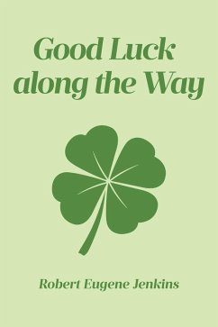 Good Luck along the Way (eBook, ePUB)