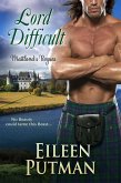 Lord Difficult (Maitland's Rogues, #3) (eBook, ePUB) Lord Difficult (Maitland's Rogues, #3) (eBook, ePUB)