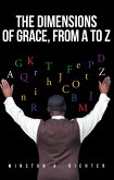 The Dimensions of Grace, From A To Z (eBook, ePUB)